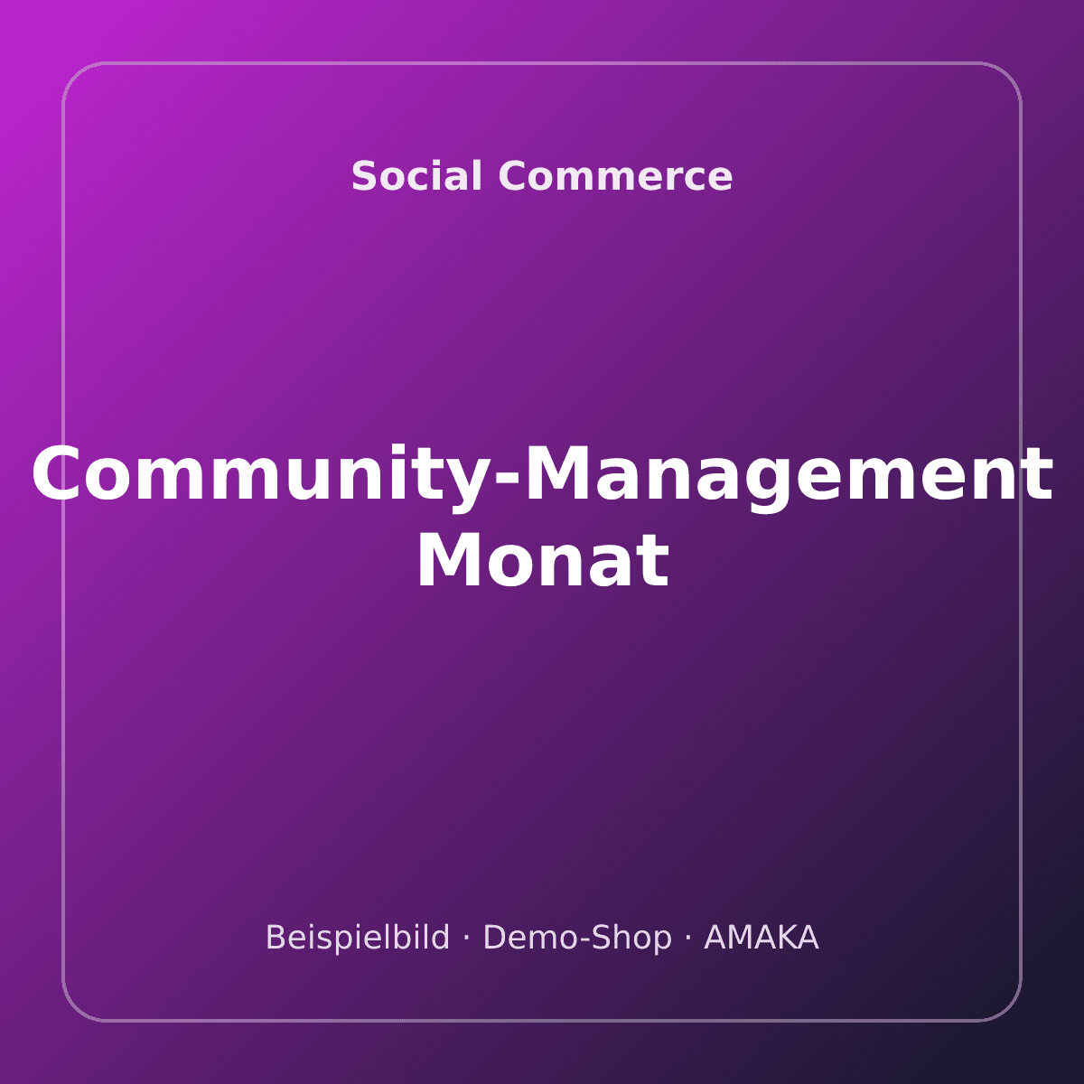Community-Management Monat – Bild 1