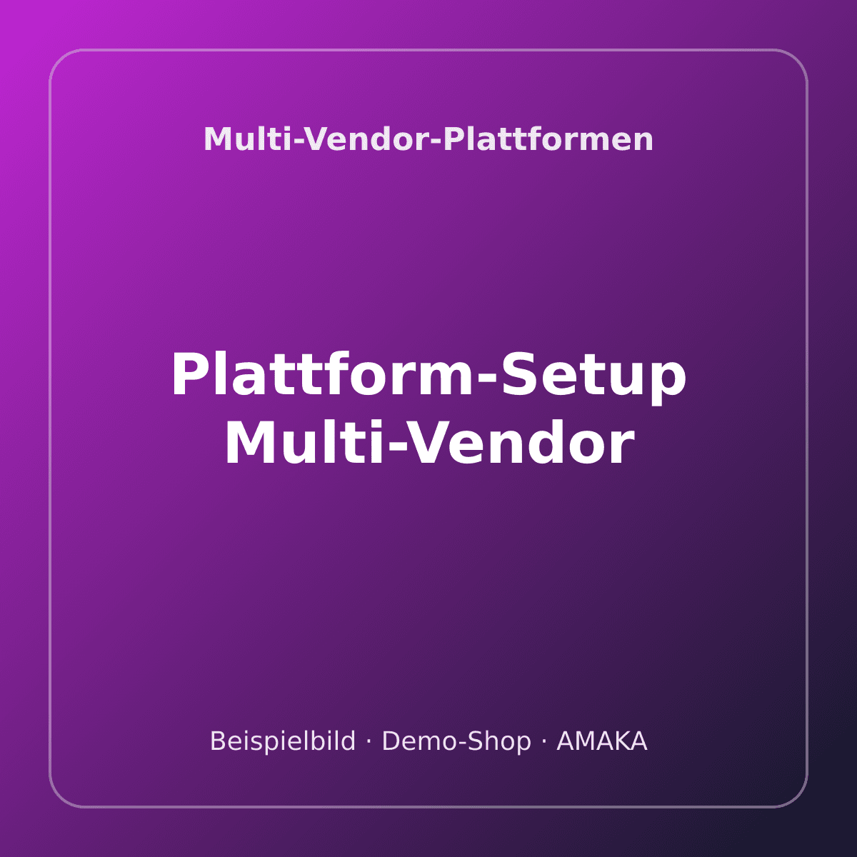 Plattform-Setup Multi-Vendor – Bild 1