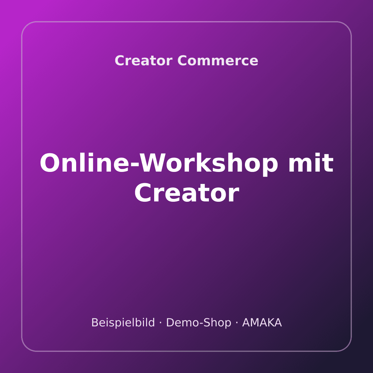 Online-Workshop mit Creator – Bild 1